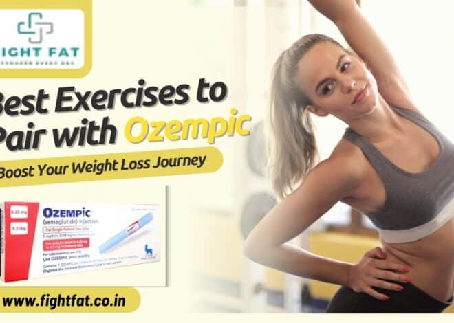 Best Exercises to Pair with Ozempic: Boost Your Weight Loss Journey