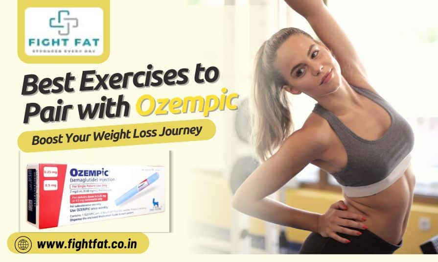Best Exercises to Pair with Ozempic: Boost Your Weight Loss Journey
