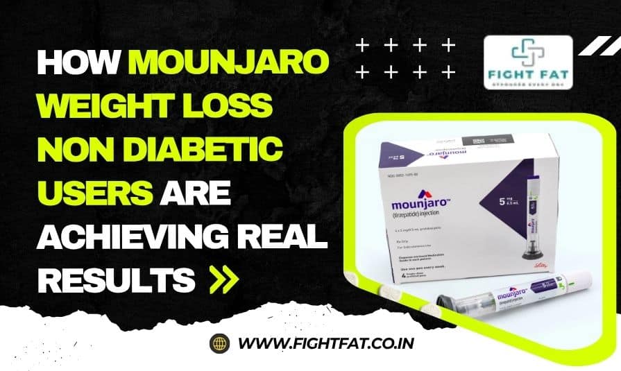 How Mounjaro Weight Loss Non Diabetic Users Are Achieving Real Results