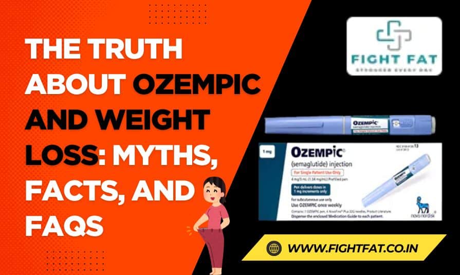 The Truth About Ozempic and Weight Loss: Myths, Facts, and FAQs