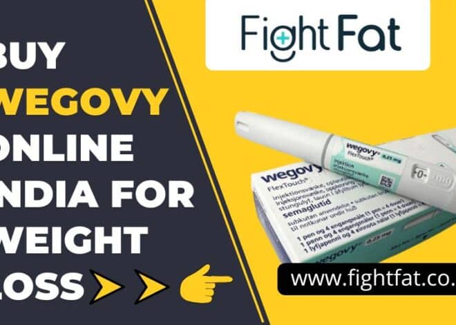 Buy Wegovy Online India for Weight Loss: What You Must Know Before Ordering