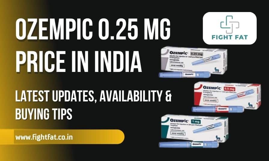 Ozempic 0.25 mg Price in India – Latest Updates, Availability & Buying Tips